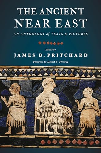 The Ancient Near East: An Anthology of Texts and Pictures - Click to Buy