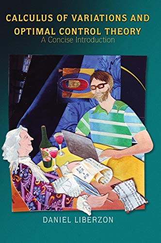 Calculus of Variations and Optimal Control Theory: A Concise Introduction - Click to Buy