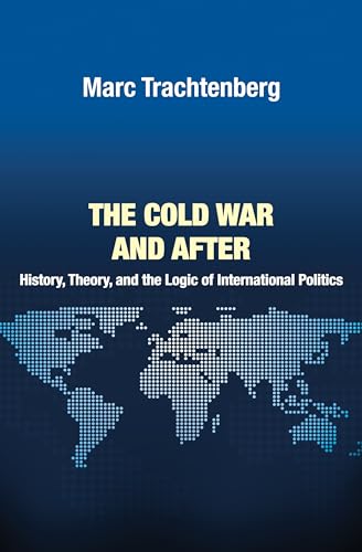 The Cold War and After: History, Theory, and the Logic of International Politics - Click to Buy