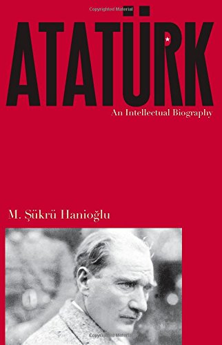 Ataturk: An Intellectual Biography - Click to Buy