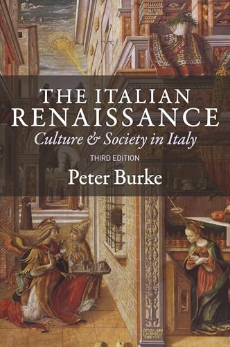 The Italian Renaissance: Culture and Society in Italy - Third Edition - Click to Buy