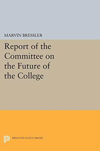 Report of the Committee on the Future of the College - Click to Buy