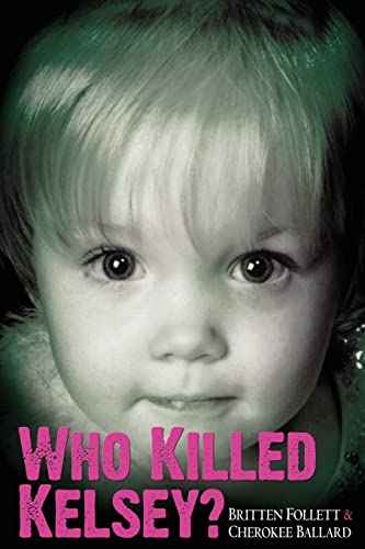 Who Killed Kelsey? - Click to Buy