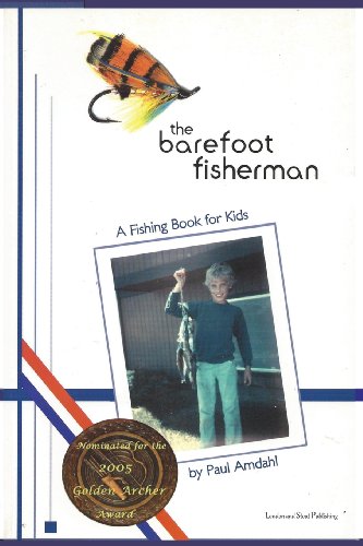 The Barefoot Fisherman: A fishing book for kids - Click to Buy