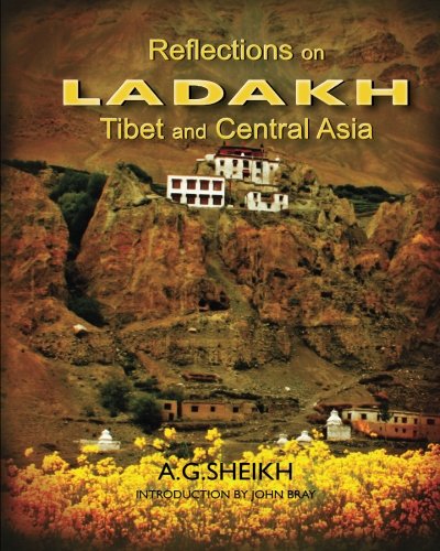 Reflections on Ladakh,Tibet and Central Asia - Click to Buy