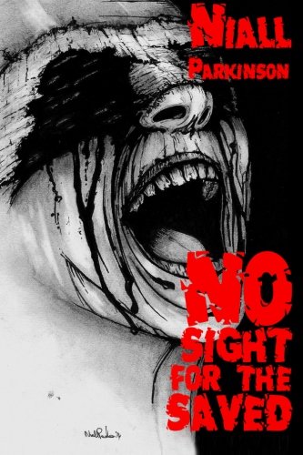 Niall Parkinson No Sight for the Saved - Click to Buy