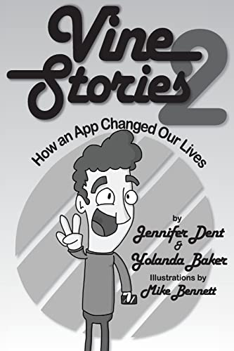 Vine Stories: How an App Changed Our Lives, Volume 2 - Click to Buy