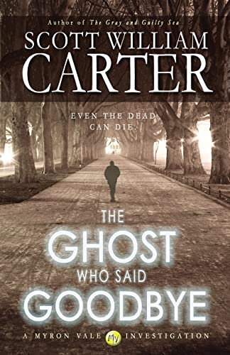 The Ghost Who Said Goodbye - Click to Buy