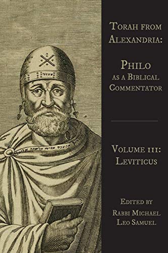 Torah from Alexandria: Philo as a Biblical Commentator (Leviticus) - Click to Buy