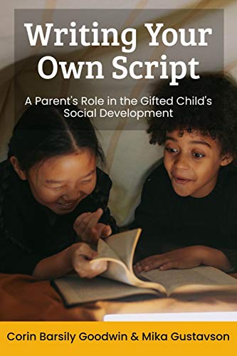 Writing Your Own Script: A Parent's Role in the Gifted Child's Social Development (Perspectives in Gifted Homeschooling) - Click to Buy