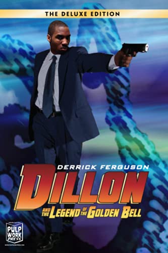 Dillon and the Legend of the Golden Bell (Deluxe Edition)