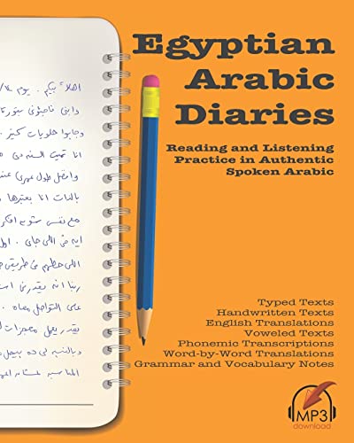 Egyptian Arabic Diaries: Reading and Listening Practice in Authentic Spoken Arabic - Click to Buy