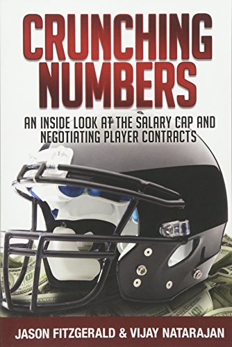 Crunching Numbers: An Inside Look At The Salary Cap And Negotiating Player Contracts - Click to Buy