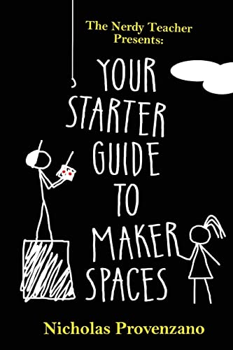 Your Starter Guide to Makerspaces - Click to Buy