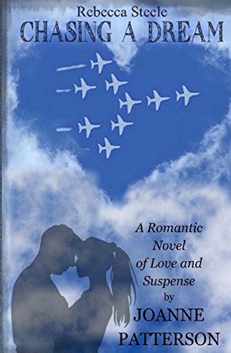 Rebecca Steele Chasing a Dream (Rebecca Steele Series)