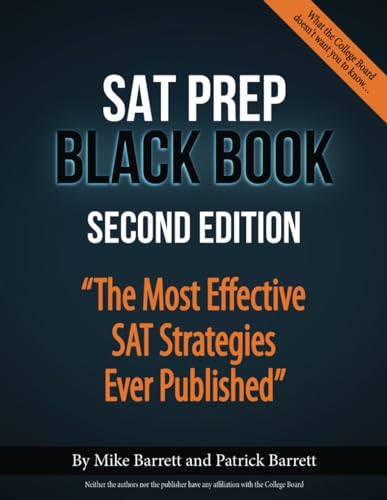 SAT Prep Black Book: The Most Effective SAT Strategies Ever Published - Click to Buy