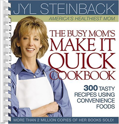 Busy Mom's Make it Quick Cookbook: 300 Tasty Recipes Using Convenience Foods - Click to Buy