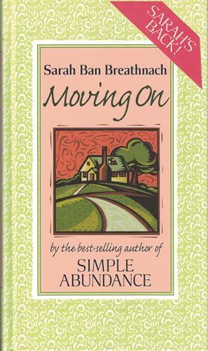 Moving on: Creating Your House of Belonging With Simple Abundance - Click to Buy