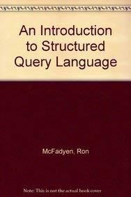 An Introduction to Structured Query Language - Click to Buy