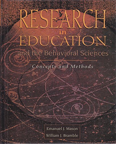Research In Education And Behavioral Sciences: Concepts and Methods