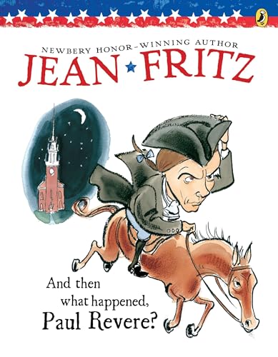 And Then What Happened, Paul Revere? - Click to Buy