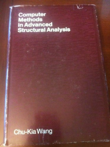Computer methods in advanced structural analysis (The Intext series in civil engineering) - Click to Buy