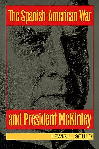 The Spanish-American War and President McKinley - Click to Buy