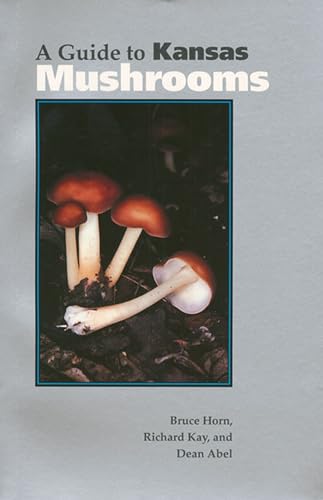 A Guide to Kansas Mushrooms - Click to Buy
