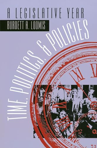 Time, Politics, and Policies: A Legislative Year - Click to Buy