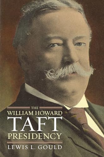 The William Howard Taft Presidency - Click to Buy
