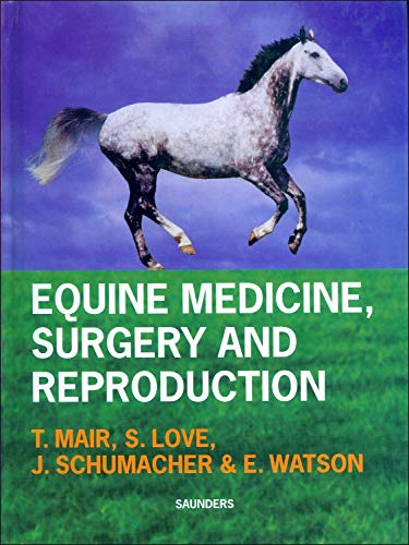 Equine Medicine, Surgery and Reproduction - Click to Buy