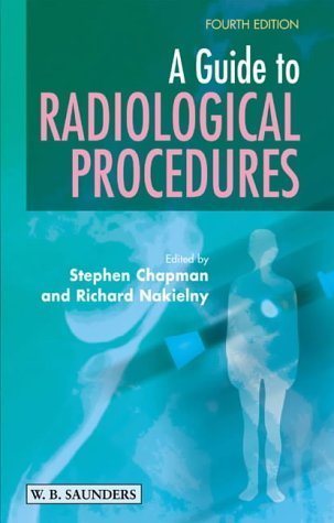 A Guide to Radiological Procedures: Expert Consult - Online and Print - Click to Buy