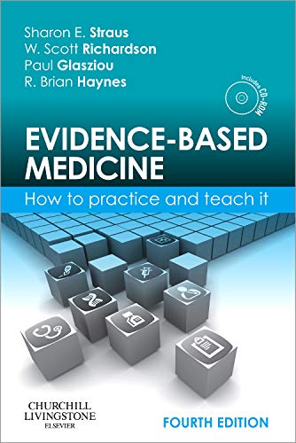 Evidence-Based Medicine: How to Practice and Teach It - Click to Buy
