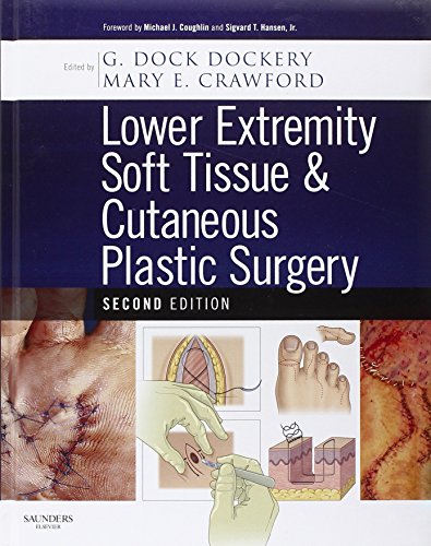 Lower Extremity Soft Tissue and Cutaneous Plastic Surgery - Click to Buy
