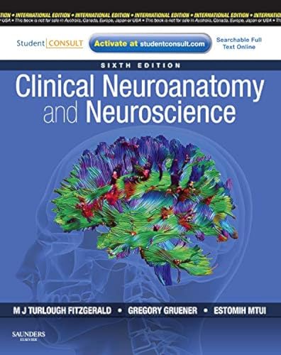 Clinical Neuroanatomy and Neuroscience - Click to Buy