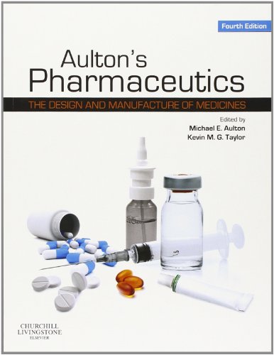 Aulton's Pharmaceutics: The Design and Manufacture of Medicines, 4e - Click to Buy