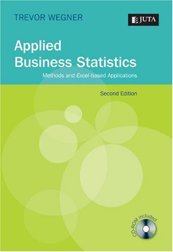 Applied Business Statistics: Methods and Excel-based Applications - Click to Buy