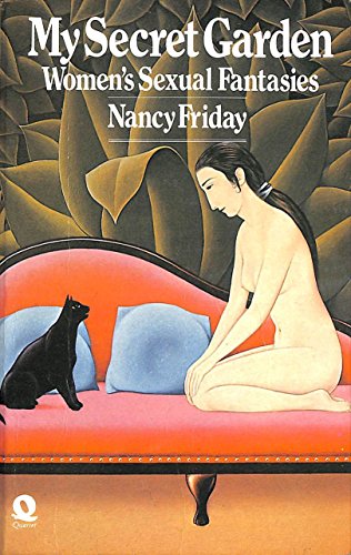 My Secret Garden : Women's Sexual Fantasies