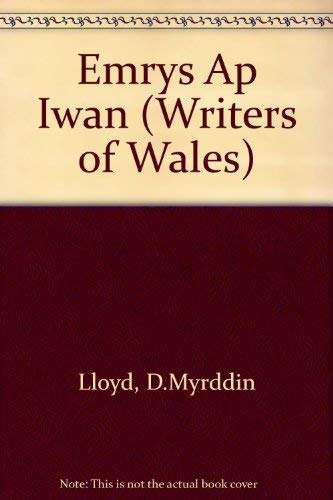 Emrys ap Iwan (Writers of Wales) - Click to Buy