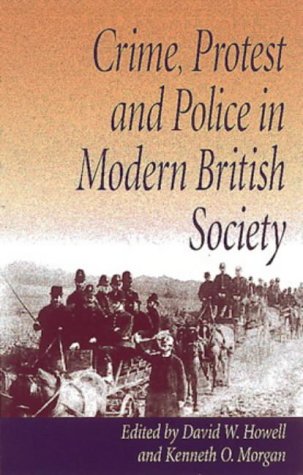 Crime, Protest And Police in Modern British Society: Essays in Memory of David J. V. Jones - Click to Buy