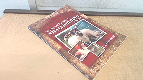 The Practical Guide to Buying and Running a Smallholding in Wales - Click to Buy