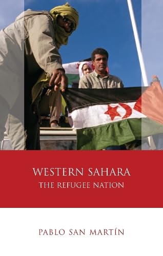 Western Sahara: The Refugee Nation (Iberian and Latin American Studies) - Click to Buy