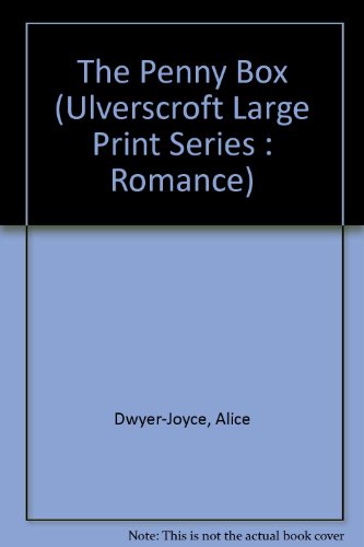 The Penny Box (Ulverscroft Large Print Series : Romance) - Click to Buy