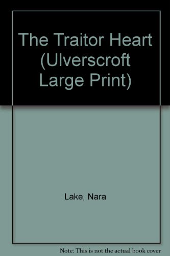 The Traitor Heart (U) (Ulverscroft Large Print Series) - Click to Buy