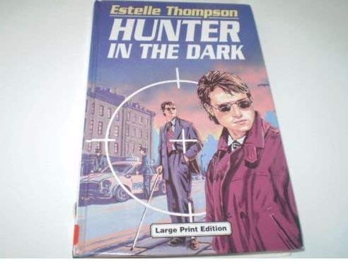 Hunter in the Dark - Click to Buy