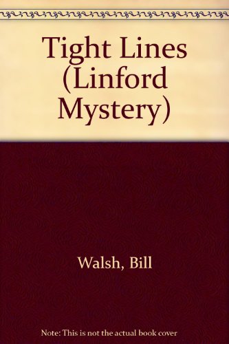 Tight Lines (LIN) (Linford Mystery Library) - Click to Buy