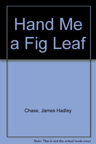 Hand Me a Fig Leaf - Click to Buy