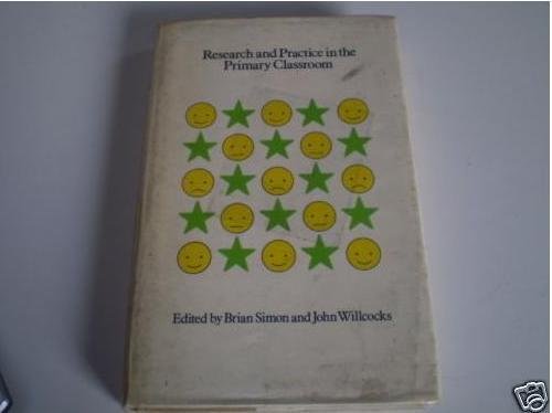 Research and Practice in the Primary Classroom - Click to Buy