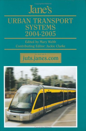 Jane's Urban Transportation Systems 2004-2005 - Click to Buy