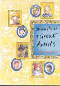 Small Stories of Great Artists - Click to Buy